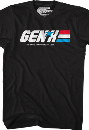 Gen X The True FAFO Generation T-Shirt