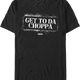 Get To Da Choppa Predator T-Shirt thumbnail