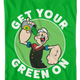 Get Your Green On Popeye T-Shirt thumbnail
