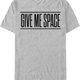 Give Me Space NASA T-Shirt thumbnail