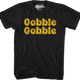 Gobble Gobble T-Shirt thumbnail