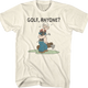Golf, Anyone? Popeye T-Shirt thumbnail