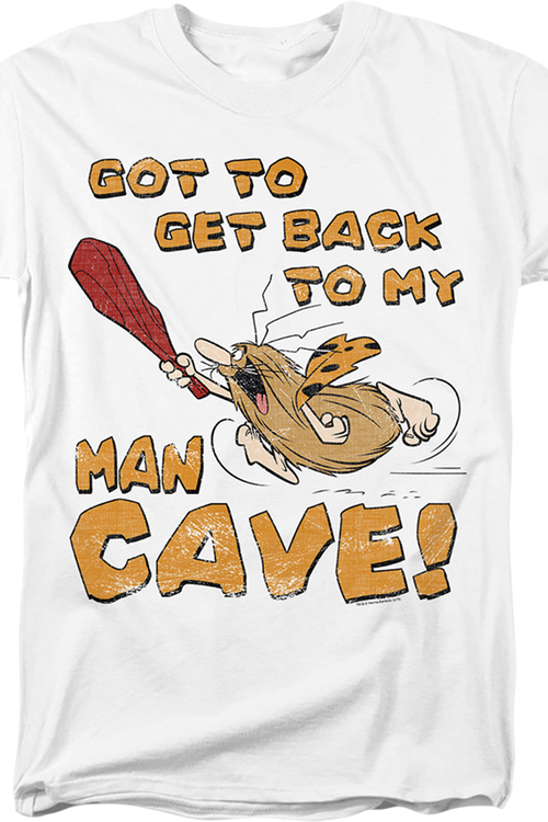 Got To Get Back To My Man Cave Captain Caveman T-Shirt