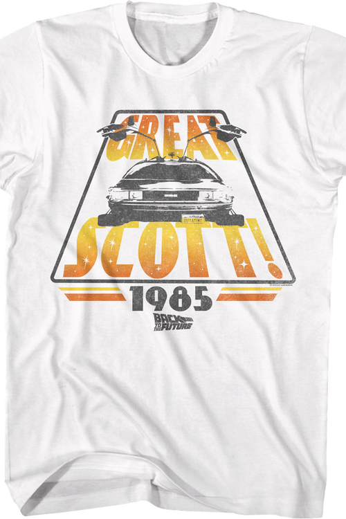 Great Scott 1985 Back To The Future T-Shirt