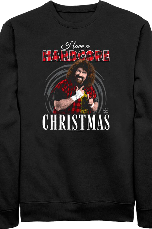 Have A Hardcore Christmas Mick Foley Sweatshirt