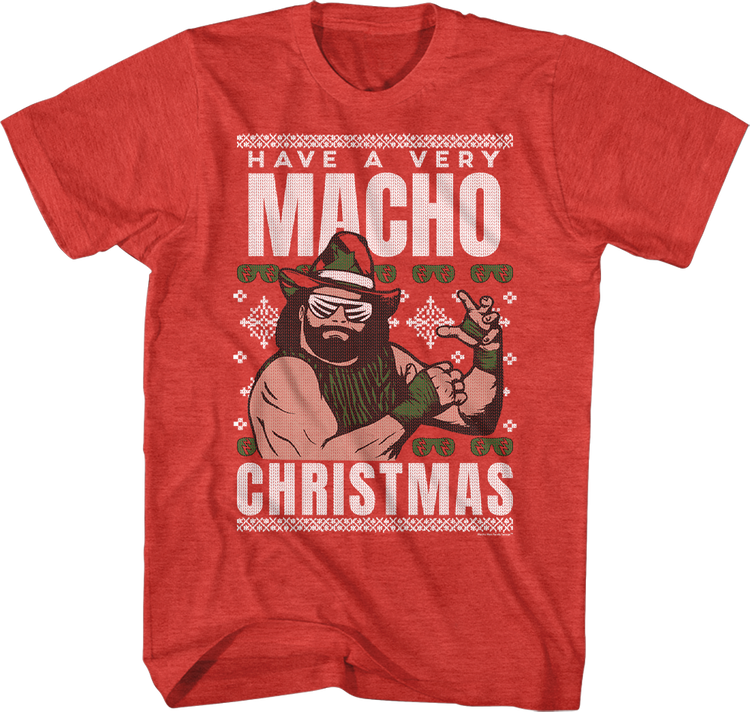 Have A Macho Christmas Faux Ugly Sweater Macho Man Randy Savage Shirt