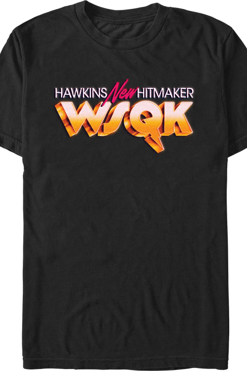 Hawkins New Hitmaker WSQK Stranger Things T-Shirt