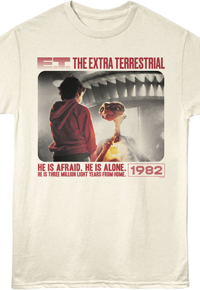 He Is Afraid E.T. The Extra-Terrestrial T-Shirt