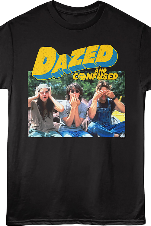 Hear No Evil Speak No Evil See No Evil Dazed And Confused T-Shirt