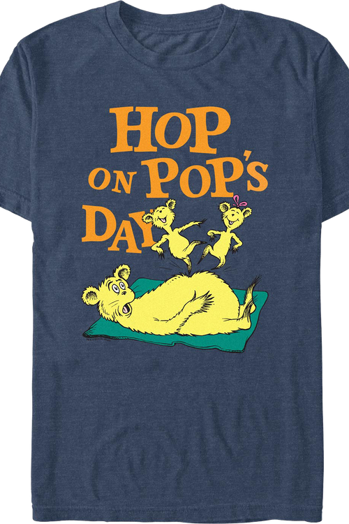 Hop On Pop's Day Dr. Seuss T-Shirt