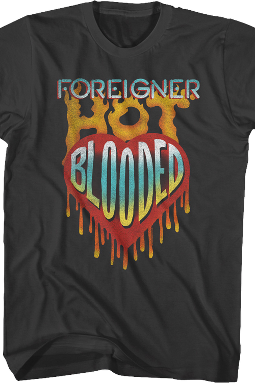 Hot Blooded Foreigner T-Shirt