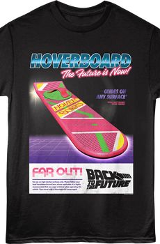 Hoverboard The Future Is Now Back To The Future T-Shirt