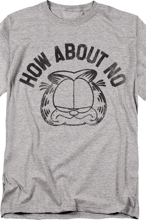 How About No Garfield T-Shirt