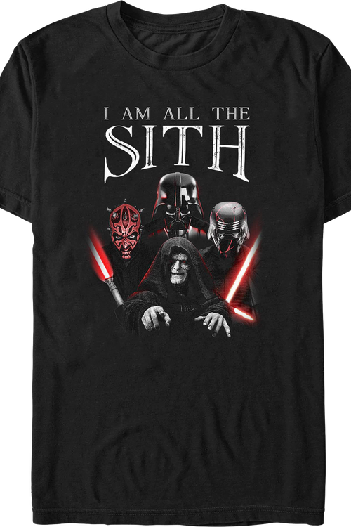 I Am All The Sith Star Wars T-Shirt
