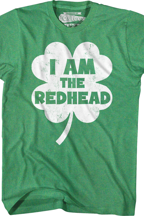 I Am The Redhead T-Shirt