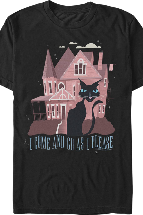 I Come And Go As I Please Coraline T-Shirt