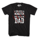 I Created A Monster She Calls Me Dad T-Shirt thumbnail