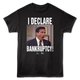 I Declare Bankruptcy The Office T-Shirt thumbnail