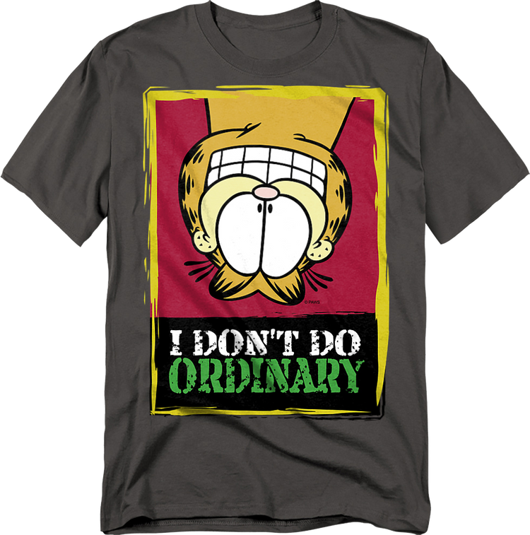 I Don't Do Ordinary Garfield T-Shirt