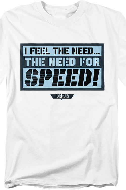 I Feel The Need...The Need For Speed Stamp Top Gun T-Shirt
