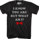 I Know You Are But What Am I Pee-Wee Herman T-Shirt thumbnail