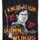 I Know Your Damn Words Army of Darkness T-Shirt thumbnail