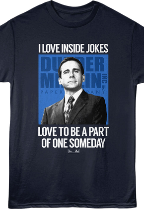 I Love Inside Jokes The Office T-Shirt