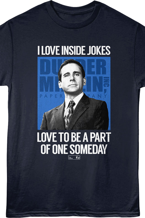 I Love Inside Jokes The Office T-Shirt