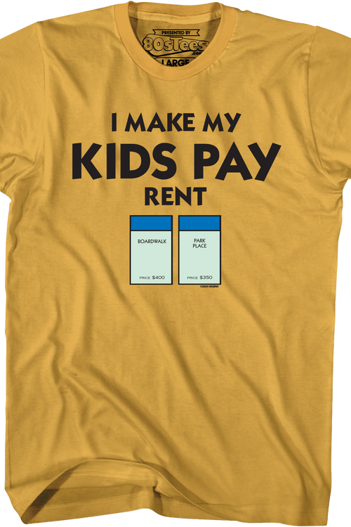 I Make My Kids Pay Rent Monopoly T-Shirt