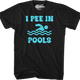 I Pee In Pools T-Shirt thumbnail