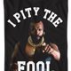 I Pity The Fool Mr. T Shirt thumbnail