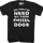 I Really Do Need All These Dogs T-Shirt