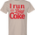 I Run On Diet Coke T-Shirt