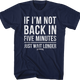 If I'm Not Back In Five Minutes Ace Ventura T-Shirt thumbnail
