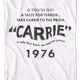 If You've Got A Taste For Terror Carrie T-Shirt thumbnail