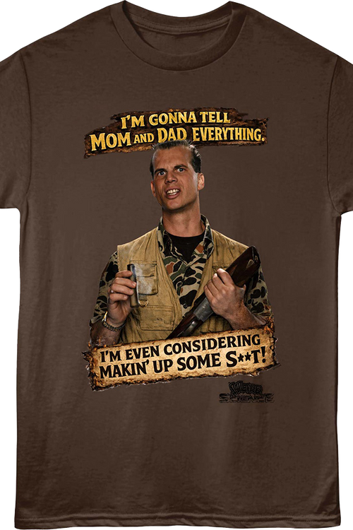 I'm Gonna Tell Mom And Dad Everything Weird Science T-Shirt
