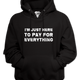 I'm Just Here To Pay For Everything Hoodie thumbnail