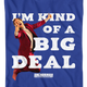 I'm Kind Of A Big Deal Anchorman T-Shirt thumbnail