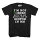 I'm Not Irish But I've Got Quite A Bit Of Scotch In Me T-Shirt thumbnail