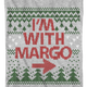 I'm With Margo Christmas Vacation T-Shirt thumbnail