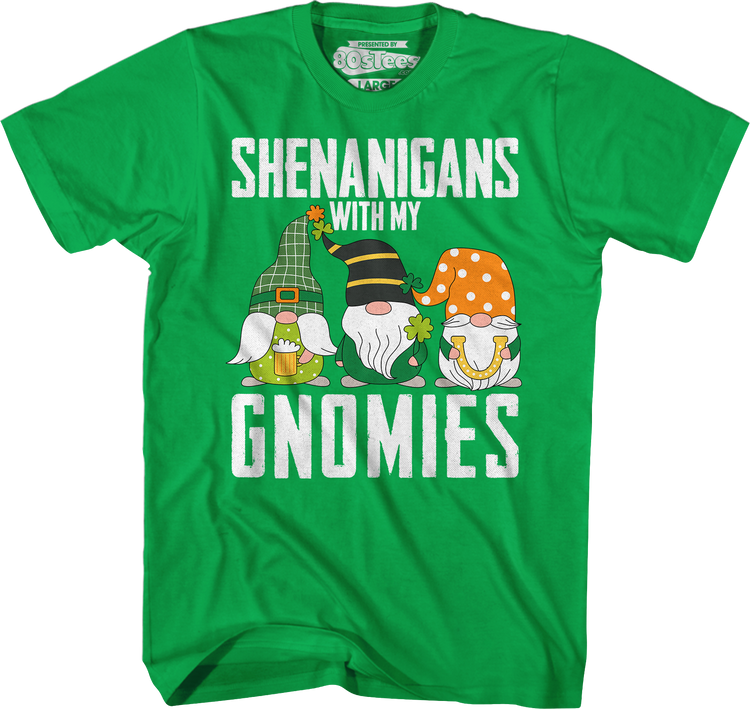 Irish Green Shenanigans With My Gnomies T-Shirt
