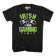 Irish I Was Gaming T-Shirt thumbnail