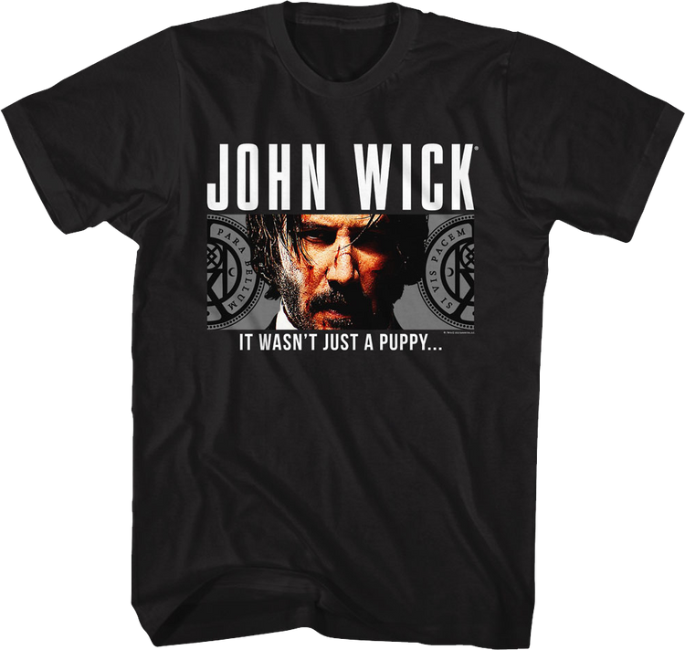 It Wasn't Just A Puppy John Wick T-Shirt
