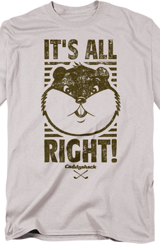 It's All Right Caddyshack T-Shirt