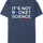 It's Not Rocket Science Oh Wait, It Is NASA T-Shirt