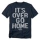 It's Over Go Home Ferris Bueller's Day Off T-Shirt thumbnail