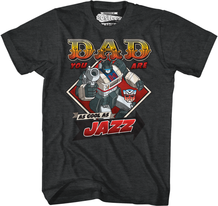 Jazz Father's Day Transformers T-Shirt