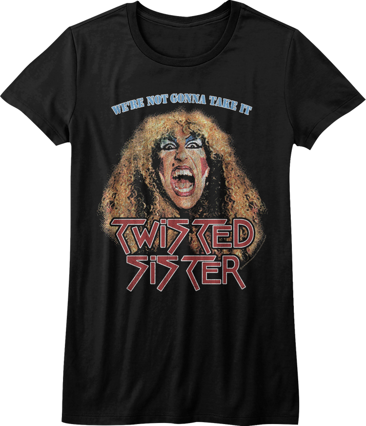 Ladies We're Not Gonna Take It Twisted Sister Shirt