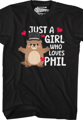 Just A Girl Who Loves Phil Groundhog Day T-Shirt