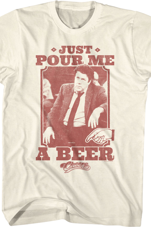Just Pour Me A Beer Cheers T-Shirt